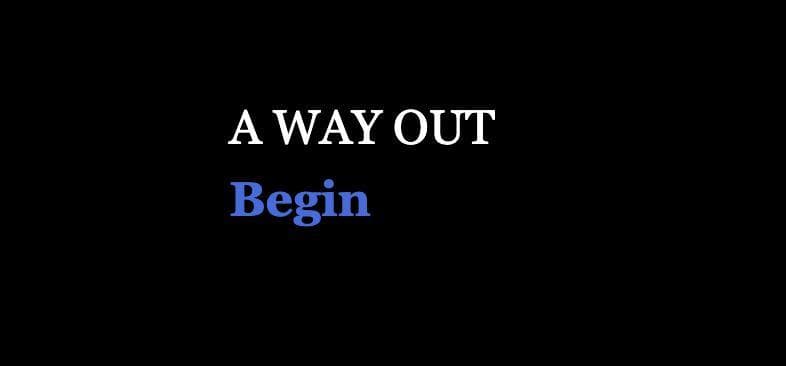 A Way Out (itch)