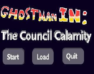 Ghostman: The Council Calamity