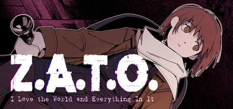Z.A.T.O. // I Love the World and Everything In It