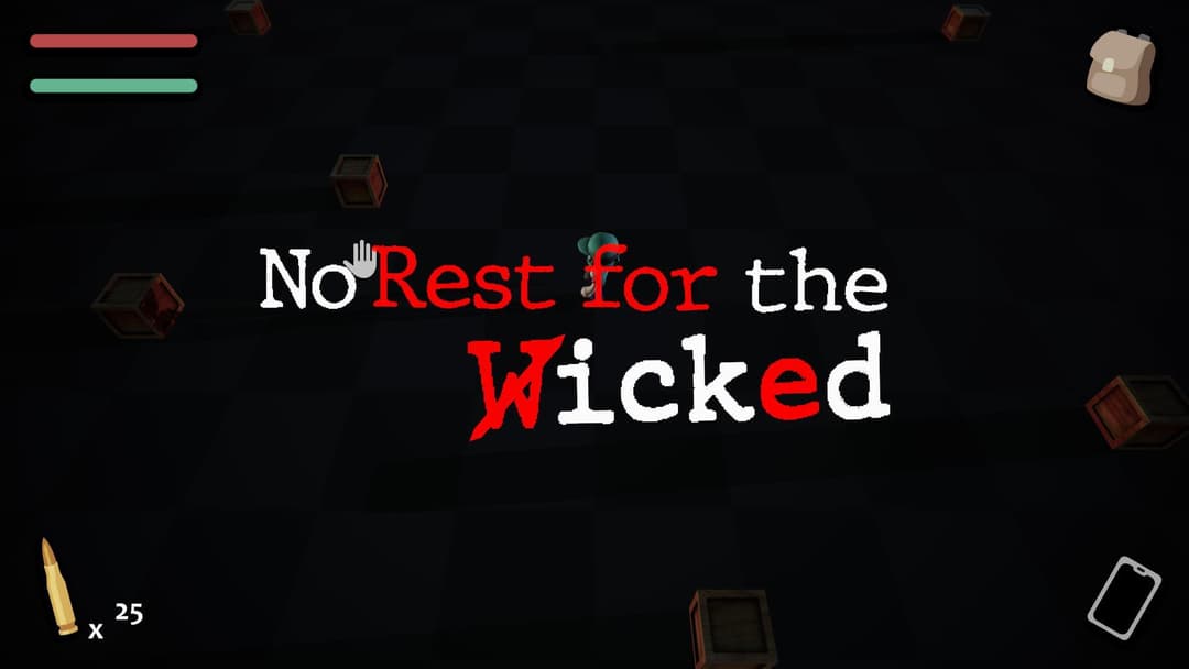 No Rest For The Wicked