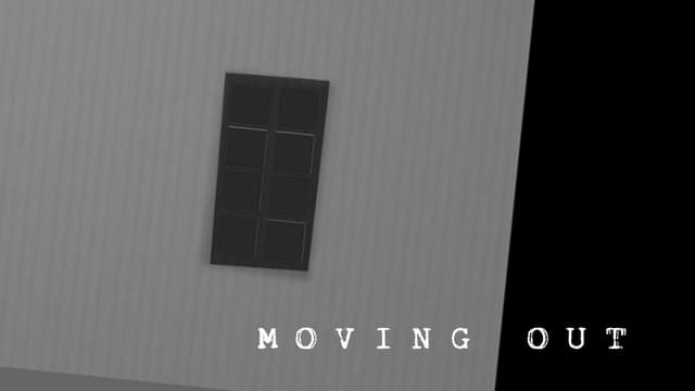 Moving Out