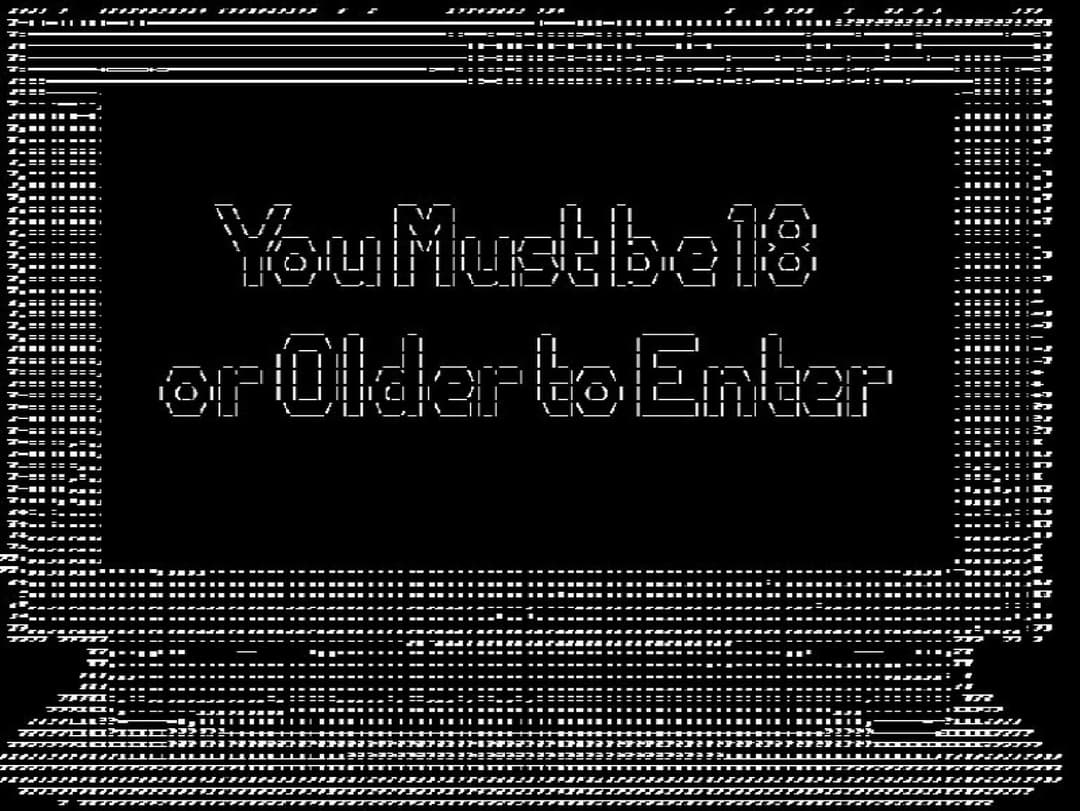 You Must be 18 or Older to Enter
