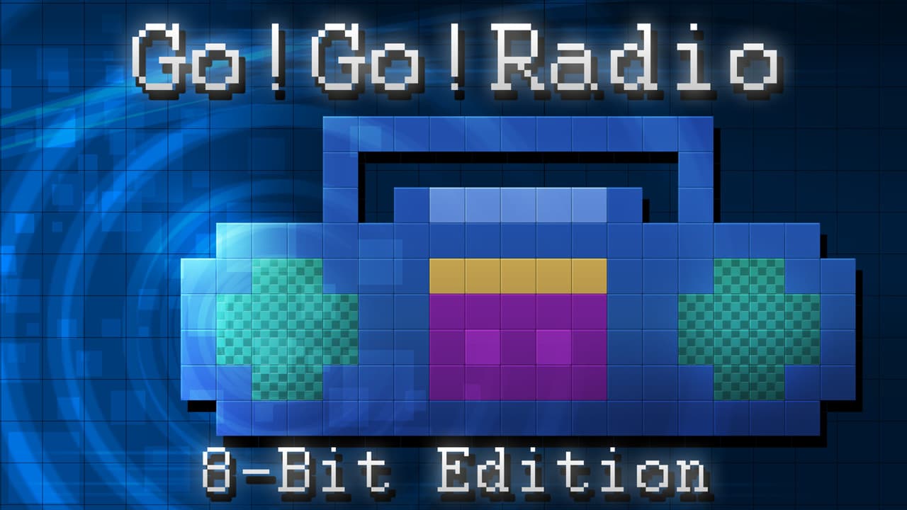 Go! Go! Radio: 8-Bit Edition