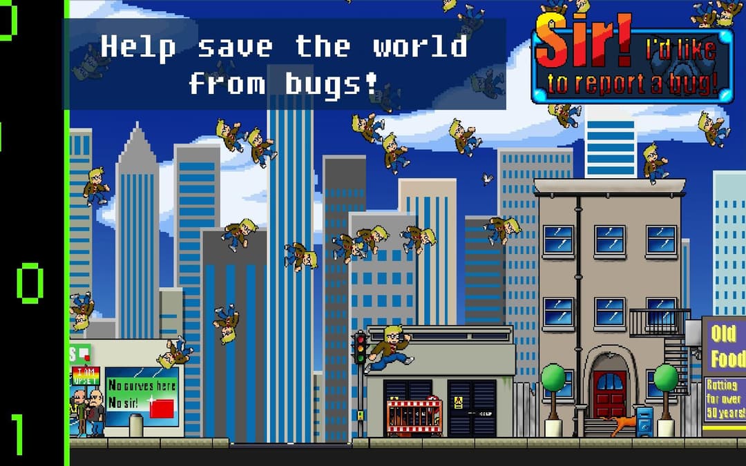 Sir! I'd Like To Report A Bug!